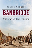 Banbridge: The Star of County Down (Paperback)