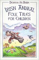 Irish Animal Folk Tales for Children (Paperback)