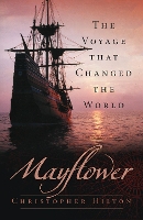 Mayflower: The Voyage that Changed the World (Paperback)