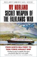 MV Norland, Secret Weapon of the Falklands War