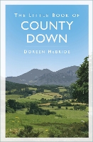 The The Little Book of County Down (Paperback)