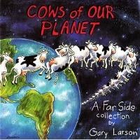 Cows Of Our Planet: A Far Side Collection (Paperback)