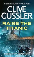 Raise the Titanic - Dirk Pitt (Paperback)