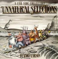 Unnatural Selections: A Far Side Collection (Paperback)