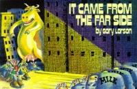 It Came From The Far Side (Paperback)