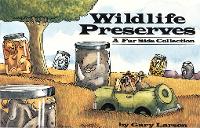 Wildlife Preserves: A Far Side Collection (Paperback)