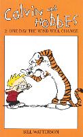 Calvin And Hobbes Volume 2: One Day the Wind Will Change: The Calvin & Hobbes Series - Calvin and Hobbes (Paperback)