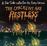 The Chickens Are Restless: A Far Side Collection (Paperback)