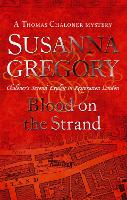 Blood On The Strand: 2 - Adventures of Thomas Chaloner (Paperback)