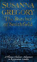 The Butcher Of Smithfield: 3 - Adventures of Thomas Chaloner (Paperback)