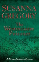 The Westminster Poisoner: 4 - Adventures of Thomas Chaloner (Paperback)