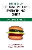 The Best Of Is It Just Me Or Is Everything Shit? (Paperback)
