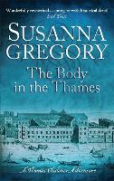 The Body In The Thames: 6 - Adventures of Thomas Chaloner (Paperback)