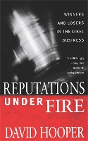 Reputations Under Fire: Winners and Losers in the Libel Business (Paperback)