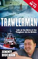 Trawlerman: Life at the Helm of the Toughest Job in Britain (Paperback)