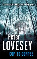 Cop To Corpse: Detective Peter Diamond Book 12 - Peter Diamond Mystery (Paperback)
