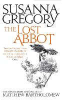 The Lost Abbot: The Nineteenth Chronicle of Matthew Bartholomew - Chronicles of Matthew Bartholomew (Paperback)