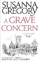 A Grave Concern: The Twenty Second Chronicle of Matthew Bartholomew - Chronicles of Matthew Bartholomew (Paperback)
