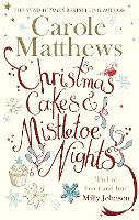 Christmas Cakes and Mistletoe Nights: The one book you must read this Christmas (Paperback)