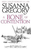 A Bone Of Contention: The third Matthew Bartholomew Chronicle - Chronicles of Matthew Bartholomew (Paperback)