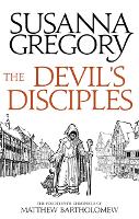 The Devil's Disciples: The Fourteenth Chronicle of Matthew Bartholomew - Chronicles of Matthew Bartholomew (Paperback)