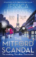 The Mitford Scandal: Diana Mitford and a death at the party - The Mitford Murders (Paperback)