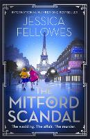 The Mitford Scandal: Diana Mitford and a death at the party - The Mitford Murders (Hardback)