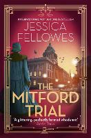 The Mitford Trial: Unity Mitford and the killing on the cruise ship - The Mitford Murders (Paperback)