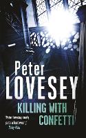 Killing with Confetti: Detective Peter Diamond Book 18 - Peter Diamond Mystery (Paperback)