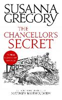 The Chancellor's Secret: The Twenty-Fifth Chronicle of Matthew Bartholomew - Chronicles of Matthew Bartholomew (Paperback)