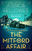 The Mitford Affair: Pamela Mitford and the treasure hunt murder - The Mitford Murders (Paperback)