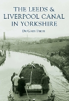 The Leeds and Liverpool Canal in Yorkshire: Images of England (Paperback)