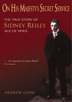On His Majesty's Secret Service: Sidney Reilly ST1 (Paperback)