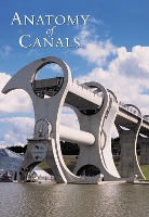 The Anatomy of Canals Volume 3: Decline and Renewal (Paperback)