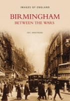 Birmingham Between the Wars (Paperback)