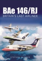 BAe 146/RJ: Britain's Last Airliner (Paperback)
