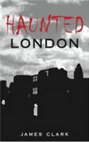 Haunted London (Paperback)