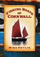 Fishing Boats of Cornwall (Paperback)