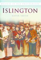 Islington: Britain in Old Photographs (Paperback)