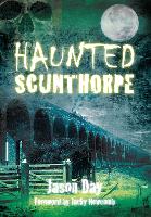 Haunted Scunthorpe (Paperback)