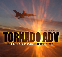 Tornado ADV: The Last Cold War Interceptor (Paperback)