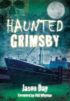 Haunted Grimsby (Paperback)