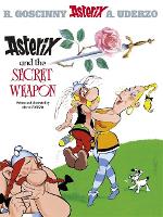 Asterix: Asterix and The Secret Weapon: Album 29 - Asterix (Paperback)