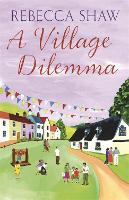 A Village Dilemma - Turnham Malpas (Paperback)