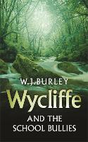 Wycliffe and the School Bullies (Paperback)