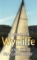 Wycliffe and the Pea Green Boat (Paperback)