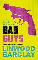 Bad Guys: A Zack Walker Mystery #2 - Zack Walker (Paperback)