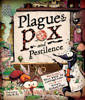 Plagues Pox and Pestilence (Hardback)