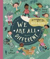 We Are All Different: A Celebration of Diversity! (Hardback)