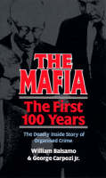 The Mafia: The First 100 Years (Paperback)